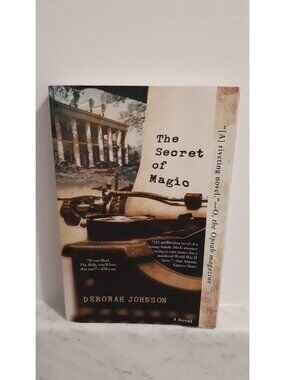 The Secret of Magic by Deborah Johnson (2015, Trade Paperback)